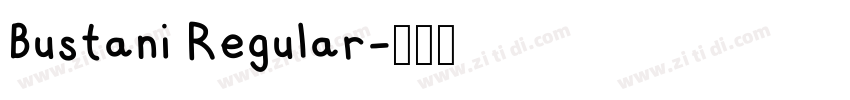 Bustani Regular字体转换